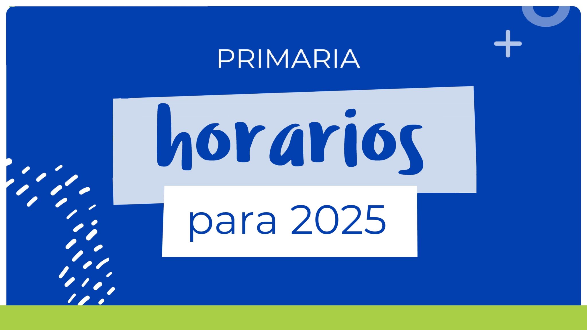 Primaria horarios 2025 — Colegio marista